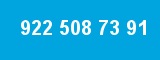 922 508 73 91